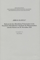 Biblia Slavica: Referate Bei Der Öffentlichen Präsentation in Der Westfälischen Akademie Der Wissenschaften Und Der Künste Am 28. November 2008 3506770306 Book Cover