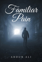 Familiar Pain B0GVYTSF85 Book Cover
