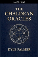 The Chaldean Oracles B0FTD9K61X Book Cover