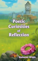 Poetic Curiosities of Reflection B085RRZD99 Book Cover