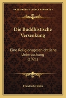 Die Buddhistische Versenkung 1016031742 Book Cover