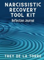 Narcissistic Recovery Tool Kit Reflection Journal 1956631070 Book Cover