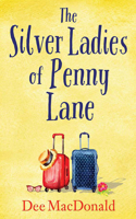 The Silver Ladies of Penny Lane 1786819848 Book Cover