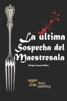 La última sospecha del maestresala B08WP99LPN Book Cover