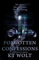 Forgotten Confessions: Confession Series B0GN8N1ZPZ Book Cover