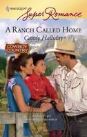 A Ranch Called Home 0373783205 Book Cover