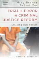 Trial and Error in Criminal Justice Reform: Learning from Failure (Urban Institute Press) 0877667675 Book Cover