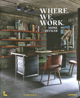 Where We Work: Home Offices 9401478333 Book Cover