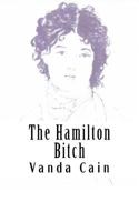 The Hamilton Bitch 1507621337 Book Cover