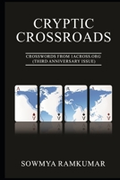Cryptic Crossroads: Crosswords from 1ACross.Org (Third Anniversary Issue) 1694704491 Book Cover