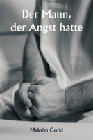 Der Mann, der Angst hatte (German Edition) 9359252948 Book Cover