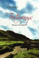 Celinas Testimonys 1456846205 Book Cover