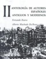 Antologia de autores españoles, Vol II: antigus y modernos (Antologia de autores espanoles) 0133870855 Book Cover