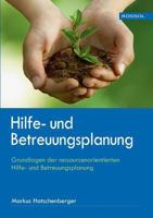 Hilfe- Und Betreuungsplanung 3944736079 Book Cover