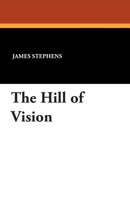 The hill of vision, 101666687X Book Cover