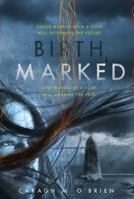 Birthmarked 1596435690 Book Cover