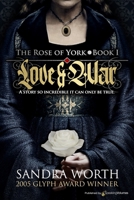 The Rose of York: Love and War 0975126407 Book Cover
