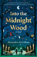 Into the Midnight Wood: A Novel B0F4QFSMQD Book Cover