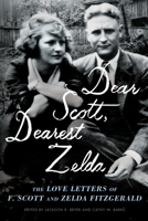 Dear Scott, Dearest Zelda 1982117125 Book Cover