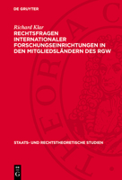 Rechtsfragen Internationaler Forschungseinrichtungen in Den Mitgliedsländern Des Rgw 3112706382 Book Cover