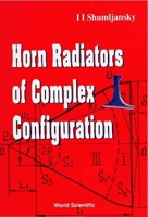 Horn Radiators of Complex Configuration 9810206348 Book Cover