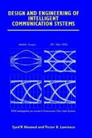 Design and Engineering of Intelligent Communication Systems 079239870X Book Cover
