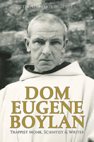 Dom Eugene Boylan: Trappist Monk & Writer 1788120256 Book Cover