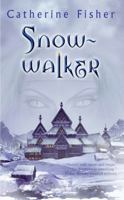 The Snow-Walker Trilogy 0060724765 Book Cover