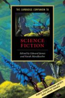 The Cambridge Companion to Science Fiction 0521816262 Book Cover