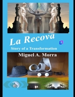 La Recova: Story of a Transformation B0BJH3N7SV Book Cover