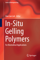 In-Situ Gelling Polymers: For Biomedical Applications 9812871519 Book Cover