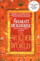 The Holder of the World 0394588460 Book Cover