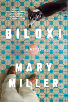 Biloxi: A Novel 1631492160 Book Cover