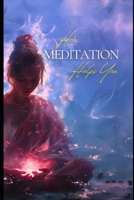How Meditation Helps You. B0DS1H1DMR Book Cover