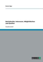 Betriebsr�te: Interessen, M�glichkeiten und Quellen 3640363426 Book Cover