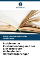 Probleme im Zusammenhang mit der Sicherheit von Wohnvierteln Herausforderungen (German Edition) 6207622391 Book Cover