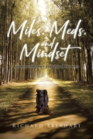 Miles, Meds, and Mindset: Going the Distance with Type 1 Diabetes B0GTWXQX5H Book Cover