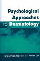 Psychological Approaches to Dermatology 1854332929 Book Cover