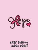 Hope: 100 Easy Puzzles in Large Print Cancer Awareness 1700160850 Book Cover