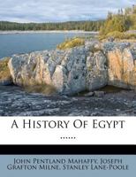 A History of Egypt .. 1016852029 Book Cover