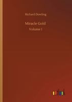 Miracle Gold 1540531333 Book Cover