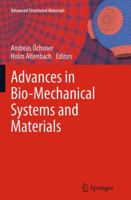 Advances in Bio-Mechanical Systems and Materials 3319375784 Book Cover