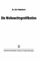 Die Weihnachtsgratifikation 3663003604 Book Cover