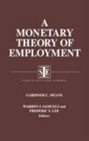 A Monetary Theory of Employment (Institutional Economics) 1563244780 Book Cover