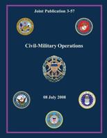Civil-Military Operations (Joint Publication 3-57) 1480031771 Book Cover