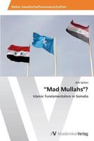 Mad Mullahs? 3639725735 Book Cover