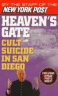 Heaven's Gate: Cult Suicide in San Diego 0061012726 Book Cover