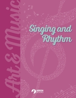 Singing and Rhythm 0897392701 Book Cover