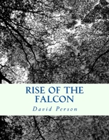 Rise of the Falcon 1978083564 Book Cover