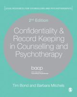 Confidentiality & Record Keeping in Counselling & Psychotherapy 1446274527 Book Cover